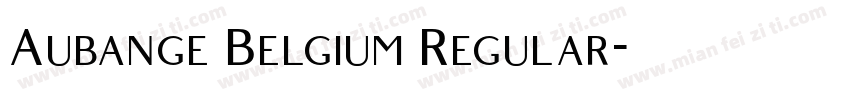 Aubange Belgium Regular字体转换